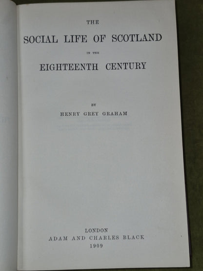 Social Life in Scotland in the Eighteenth Century - Henry Grey Graham  1909 6