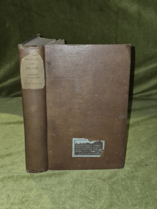 The New World of Islam - Lothorp Stoddard , Chapman & Hall 1st edition 1921 HB0