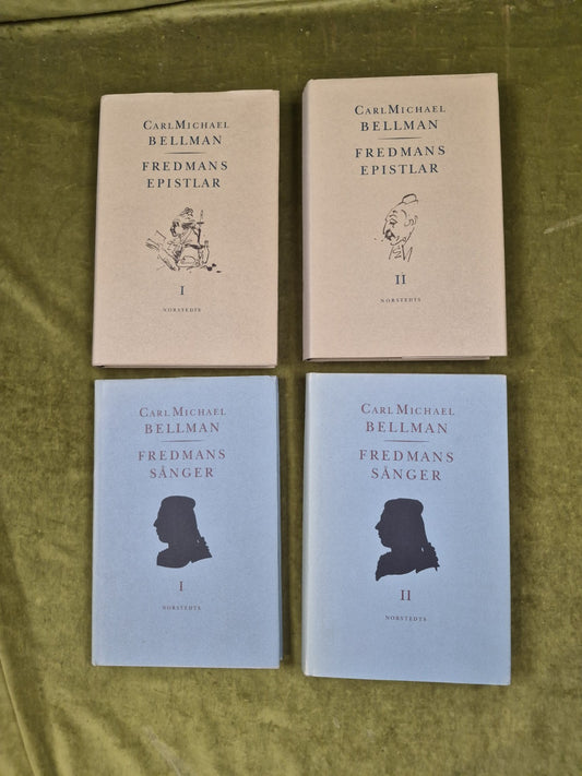 Carl Michael Bellman - Fredmans Epistlar & Sänger - Norstedts 1990 1992 HB DJ 0