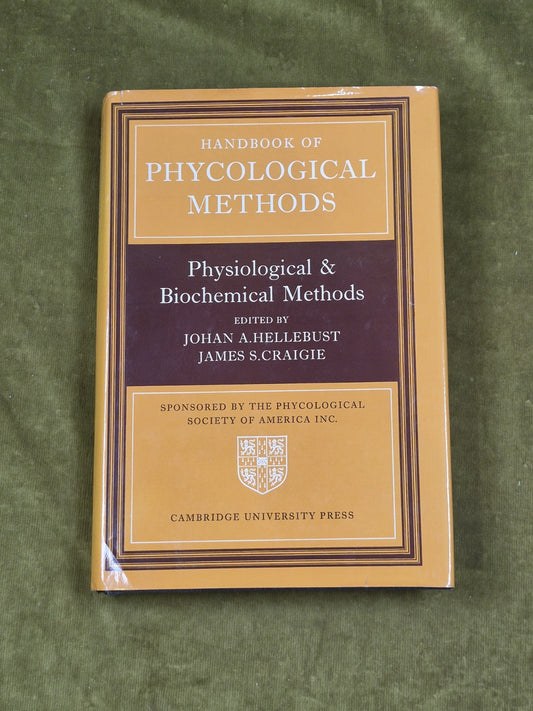 Handbook of Phycological Methods - Hellebust , Cragie , Cambridge 1978 HB DJ0