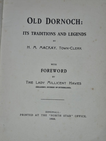 Old Dornoch its Traditions and Legends Lady Millicent Hawes 1920 Dingwall6