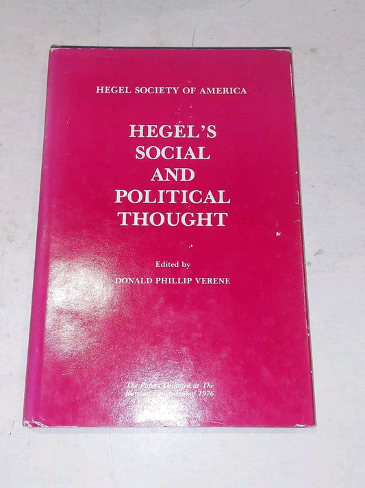 Hegel's Social and Political Thought, Donald Verene (1980) Hb Book0