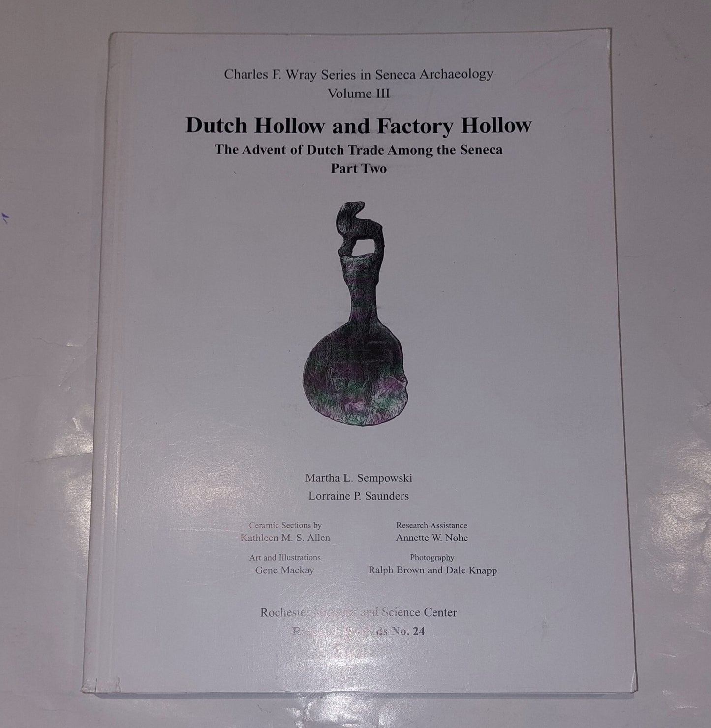 Dutch Hollow and Factory Hollow  the advent of dutch trade among the Seneca0