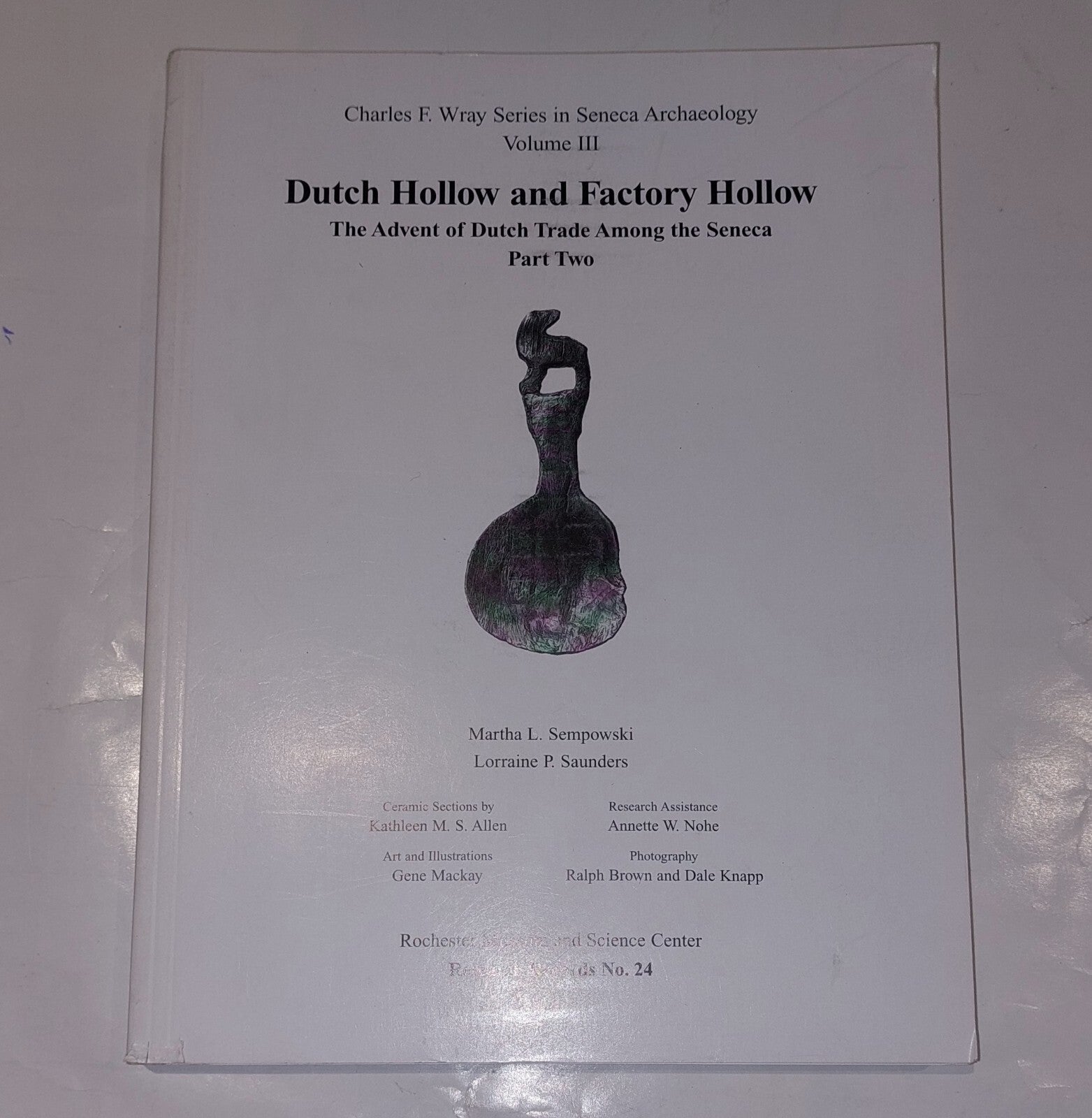 Dutch Hollow and Factory Hollow  the advent of dutch trade among the Seneca0