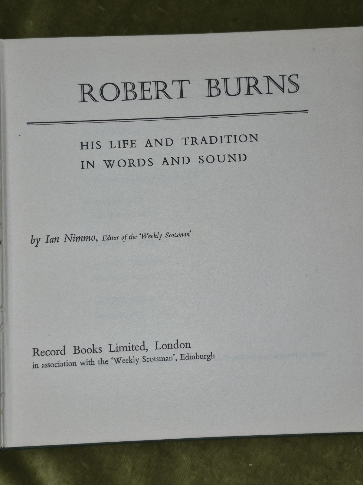 Robert Burns Life and Tradition in Words and Sound Ian Nimmo Record 19659