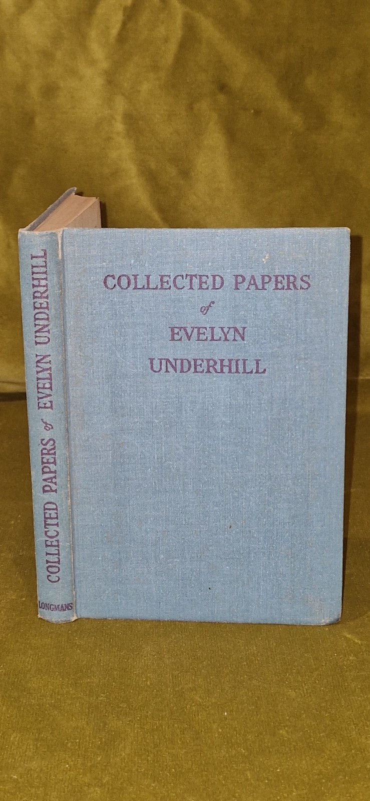 Collected Papers of Evelyn Underhill (1946) Mysticism1