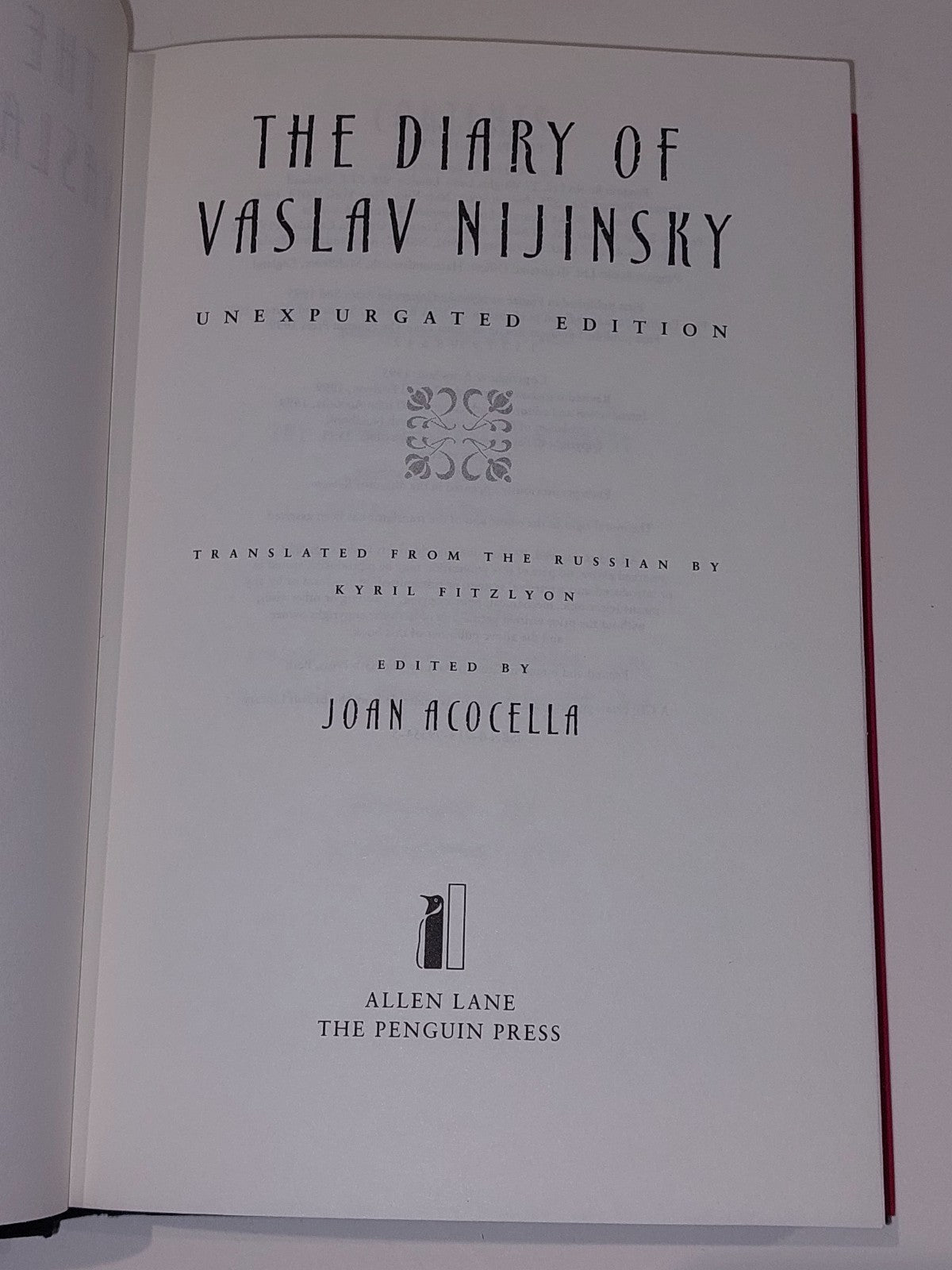 The Diary of Vaslav Nijinsky: Unexpurgated Edition by Nijinsky, Vaslav (2000) 4