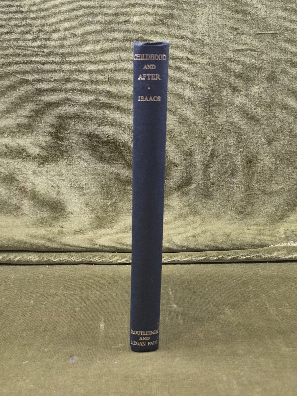 Childhood & After by Susan Isaacs , Routledge & Kegan Paul 1948 1st3