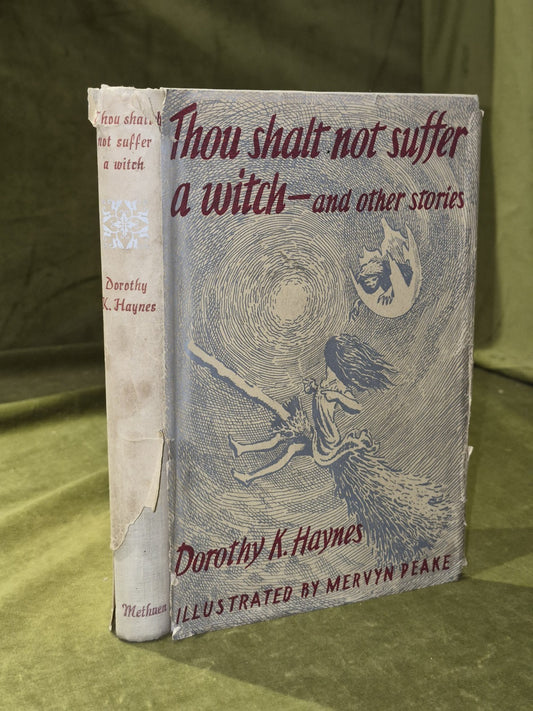 Thou Shalt Not Suffer A Witch and Other Stories Dorothy Haynes 19490