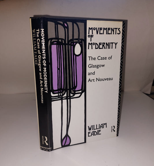 Movements Of Modernity By William Eadie (1990) Book0