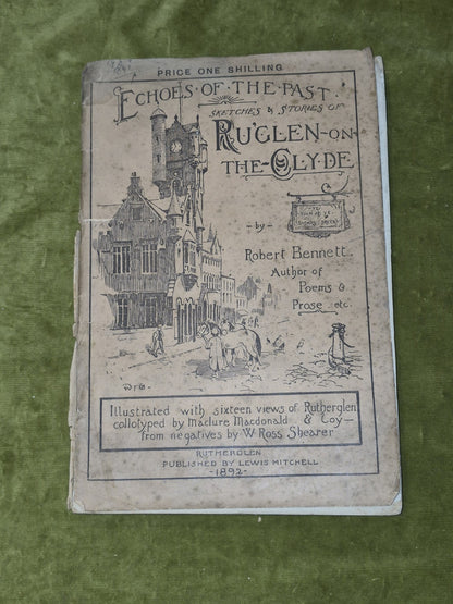 Echoes of the Past Sketches and Stories of Ruglen on the Clyde (1892) Rutherglen1