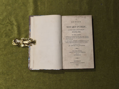 The Office of a Notary-Public as practised in Scotland in 2 Parts - Revised 18113