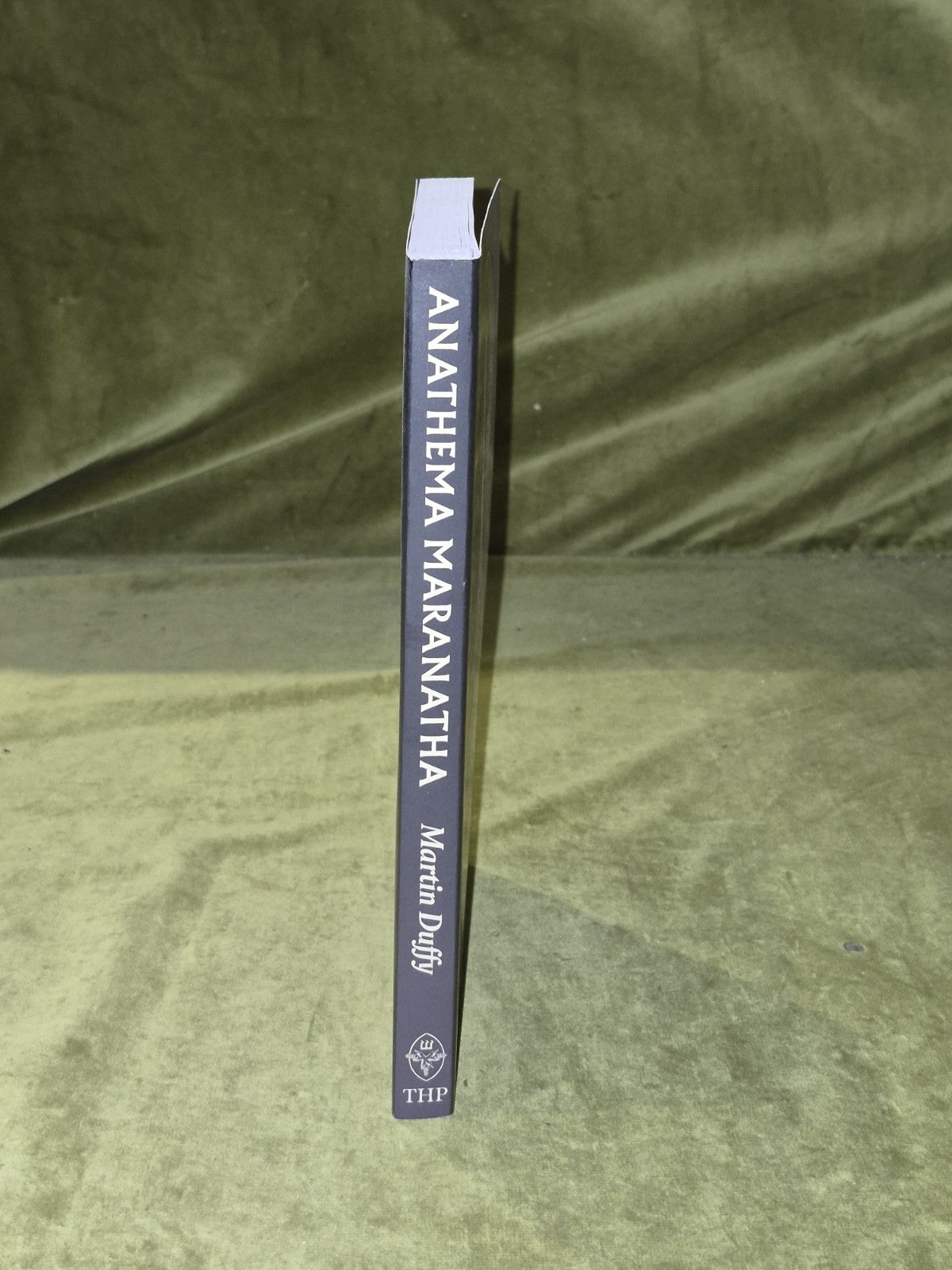 Anathema Maranatha - Martin Duffy , Three Hands Press 2022 1st PB2