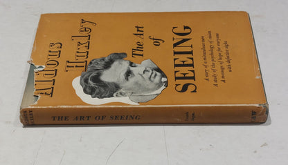 Aldous Huxley, Art Of Seeing (1943) 1st Edition, 4th Impression Hb Book With Dj2