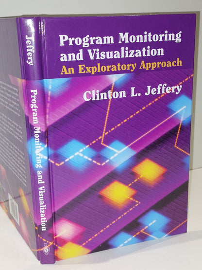 Program Monitoring and Visualization: An Exploratory Approach by Clinton Jeffrey0