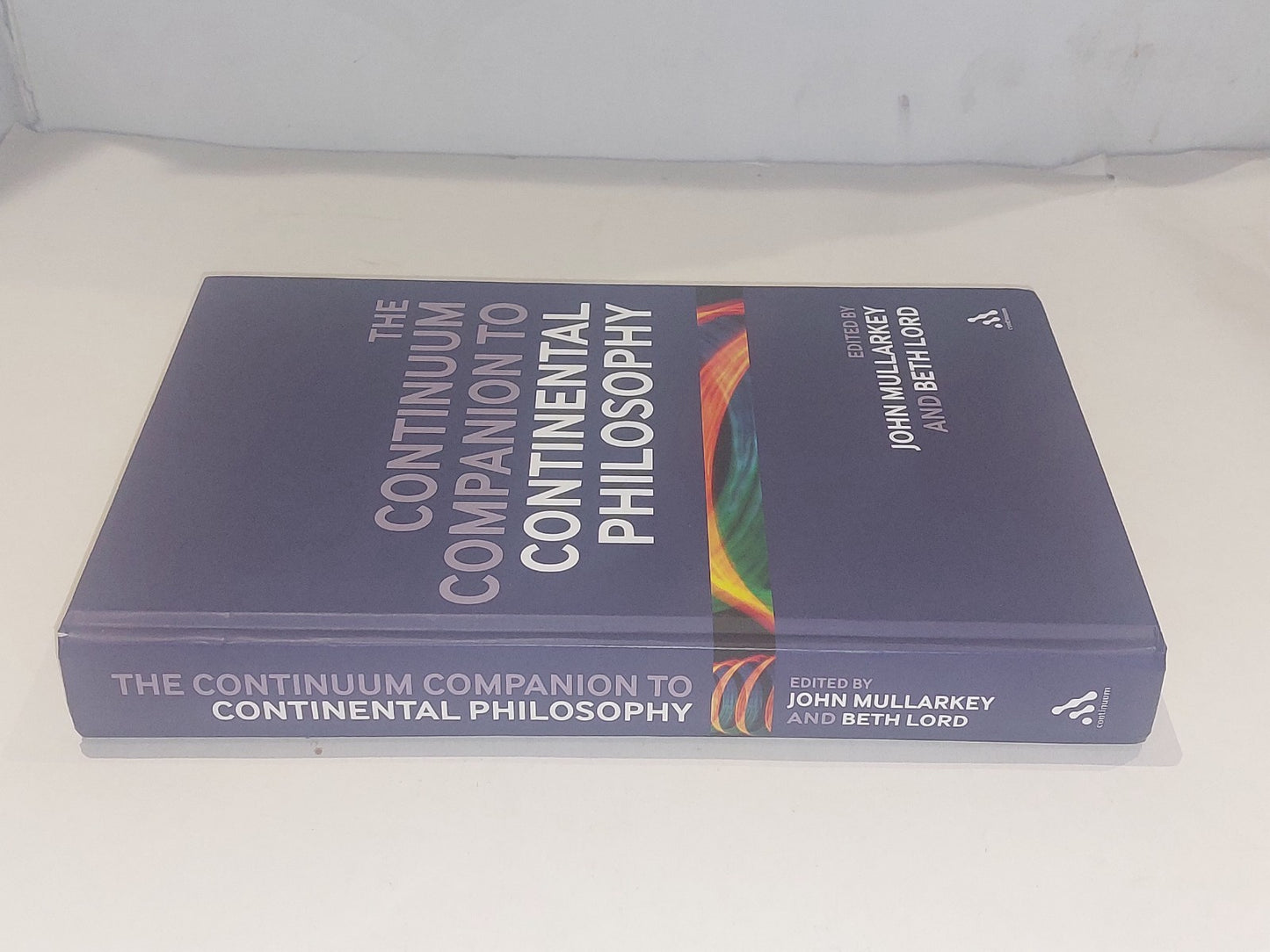 Continuum Companion to Continental Philosophy - Mullarkey & Lord (2009) Hb 1