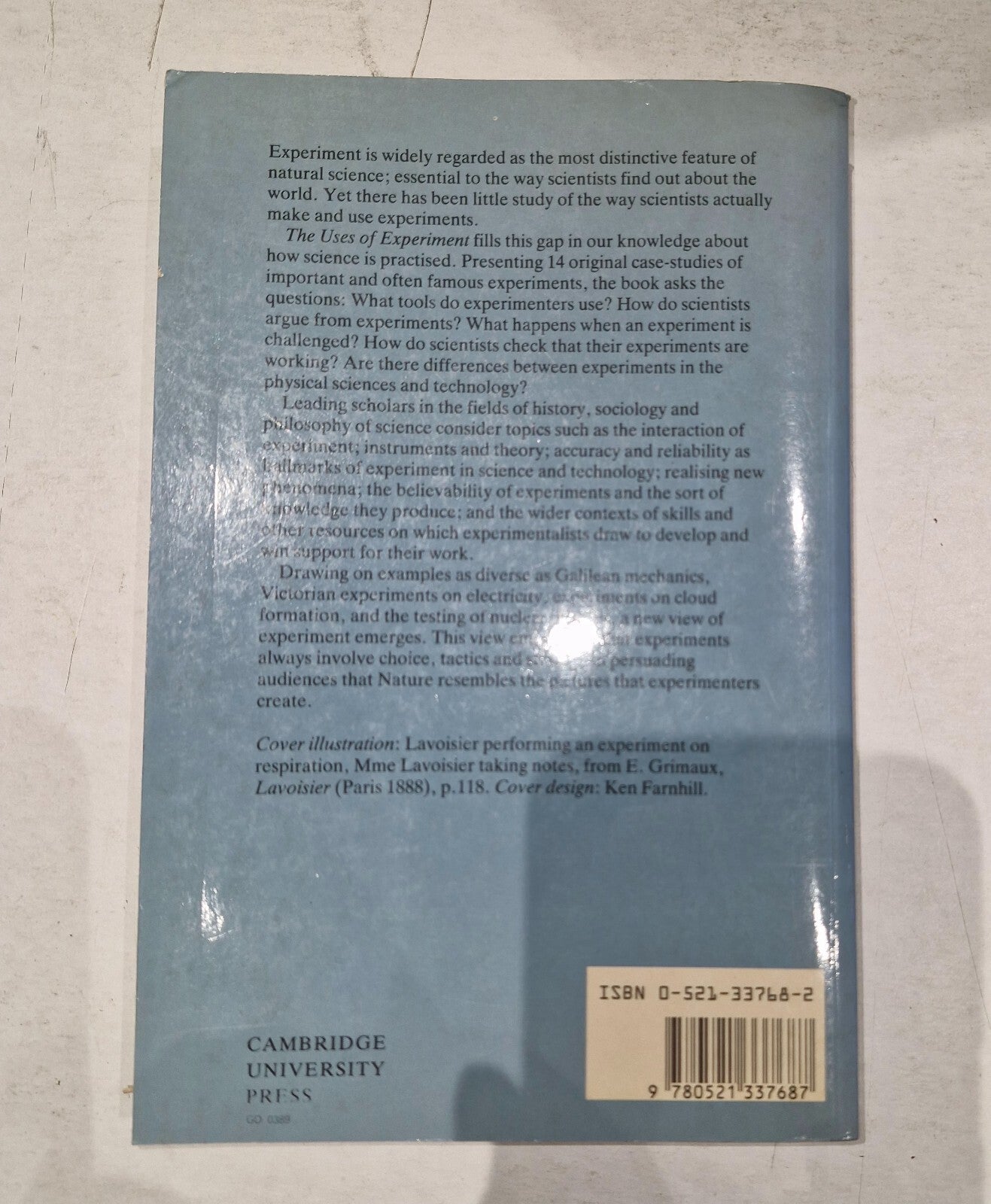 The Uses of Experiment: Studies in the Natural Sciences1