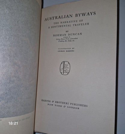 Australian Byways By Norman Duncan. 1915 1st Edition.5