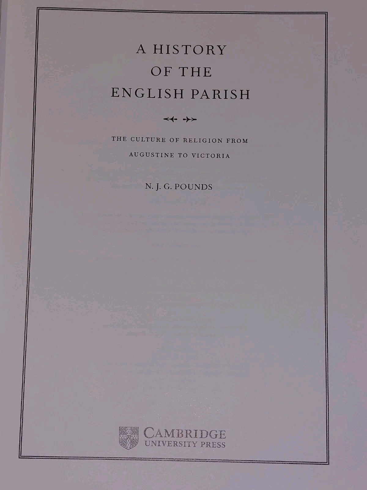 A History of the English Parish By N. G. Pounds (2000) 5