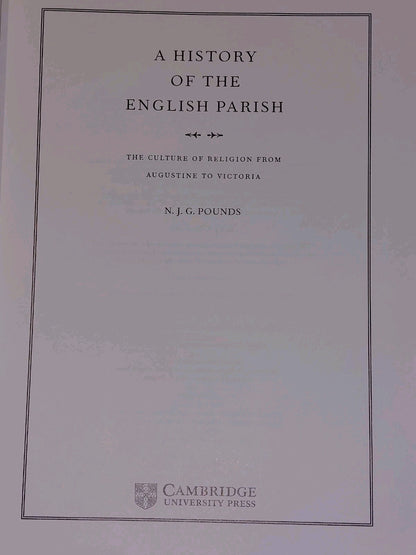 A History of the English Parish By N. G. Pounds (2000) 5