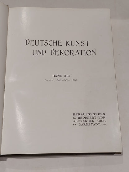 Deutsche Kunst Und Dekoration Band XIII Oktober 1903  Marz 1904 hb book4