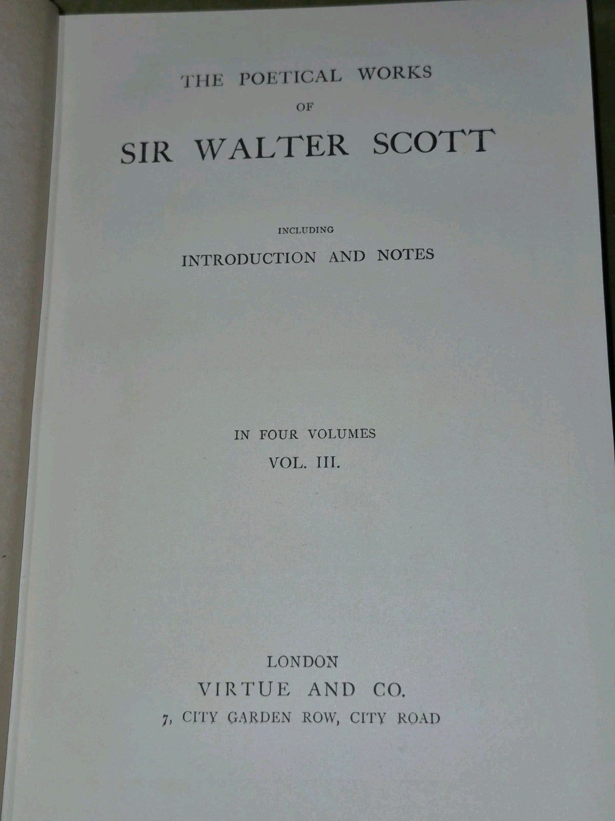 Poetical Works of Sir Walter Scott Complete Set 4 Volumes (Virtue and Co) c.19104