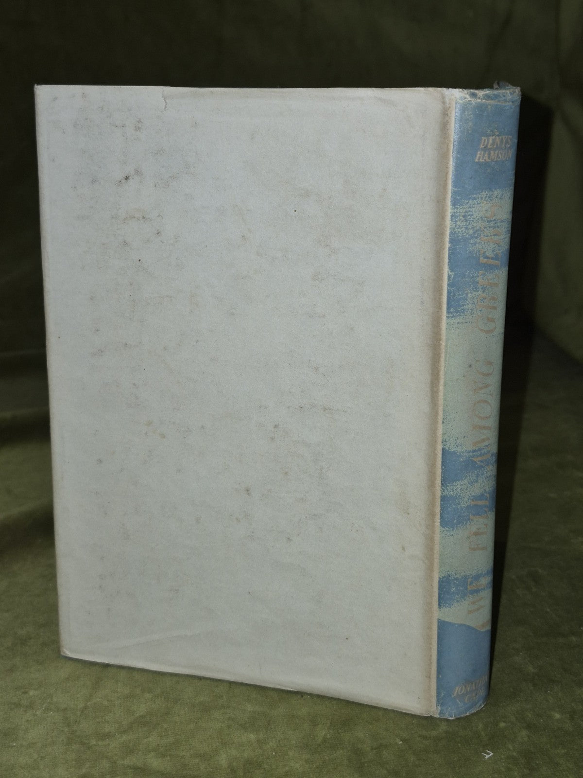 We Fell Among Greeks - Denys Hamson Jonathan Cape 1946 HB DJ1
