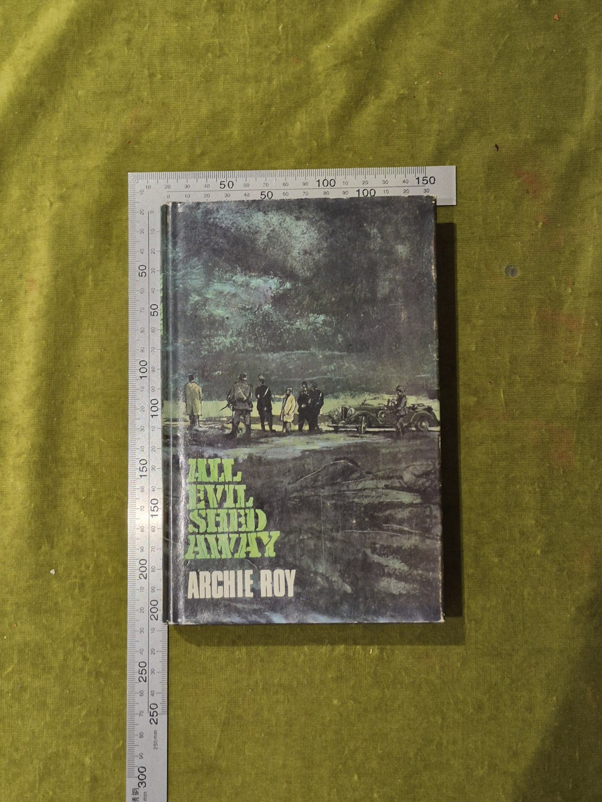 All Evil Shed Away - SIGNED Archie Roy , John Long 1970 1st HB DJ3