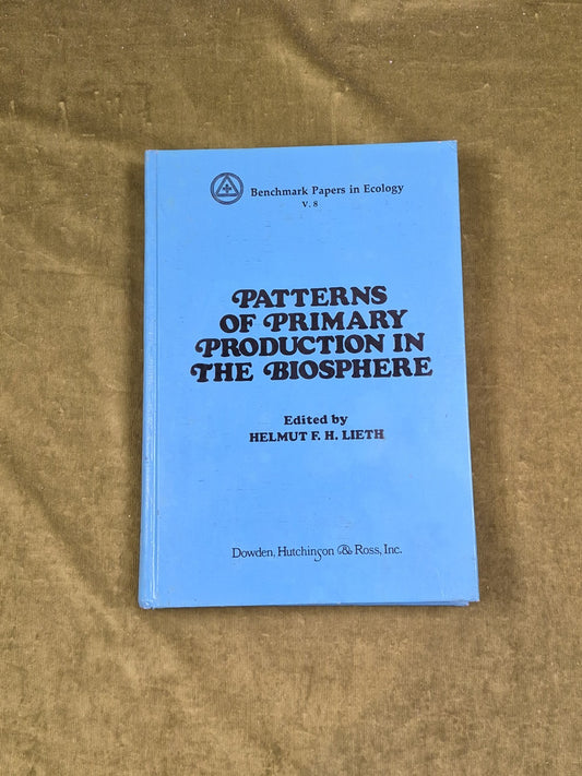 Patterns of Primary Production in the Biosphere - Helmut F H Lieth , Hutchinson 0