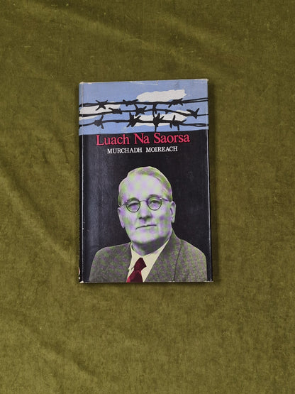 Lauch Na Saorsa - Murchadh Moireach , Gairm 1970 1st HB DJ0