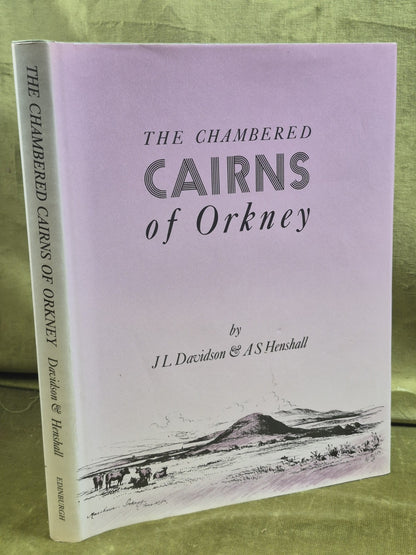 Chambered Cairns of Orkney J L Davidson A S Henshall0