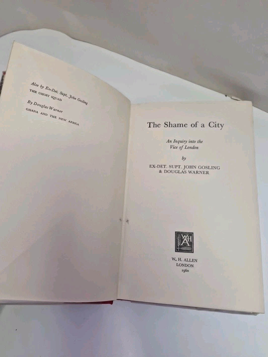 THE SHAME OF A CITY BY EX-DET SUPT JOHN GOSLING & Douglas Warner 1st Ed. 1960 DJ5