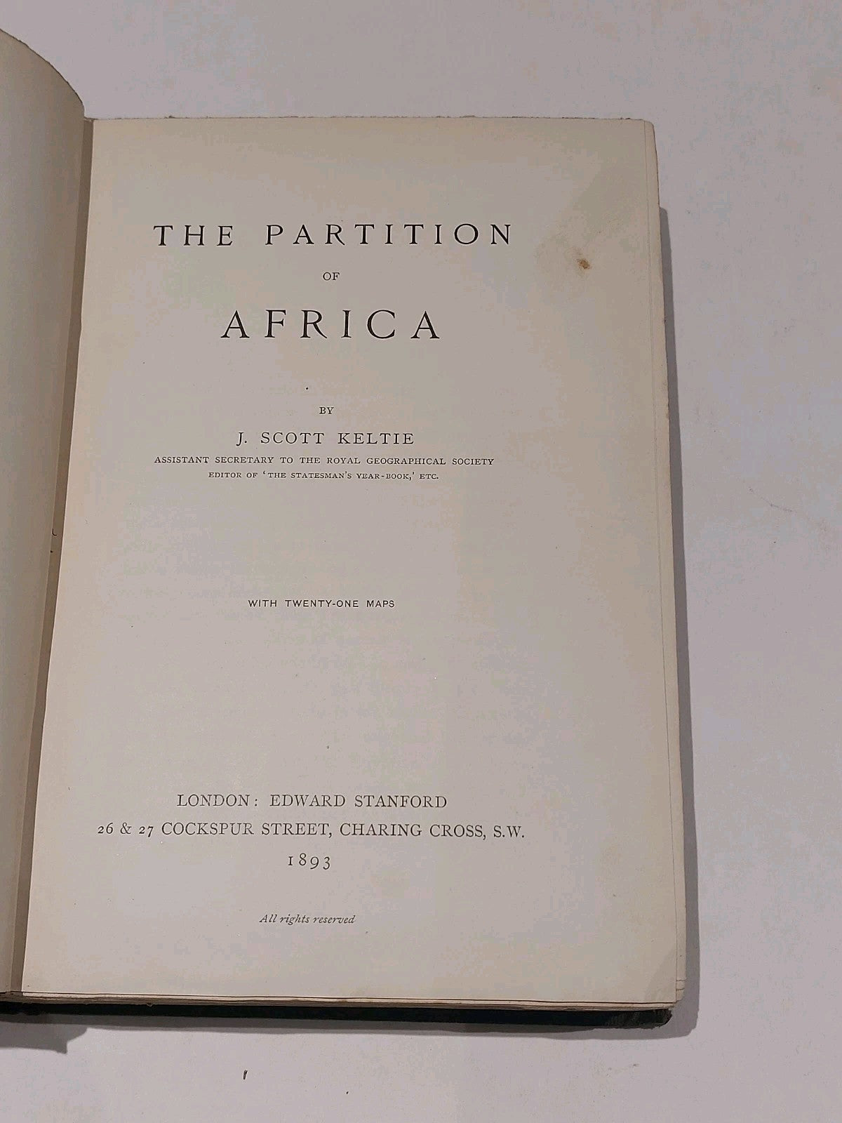 The Partition Of Africa By J. Scott Keltie (1893) 1st Edition Hb Book3