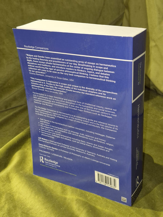 THE ROUTLEDGE COMPANION TO HERMENEUTICS ROUTLEDGE By Jeff Malpas & Hans-helmuth1