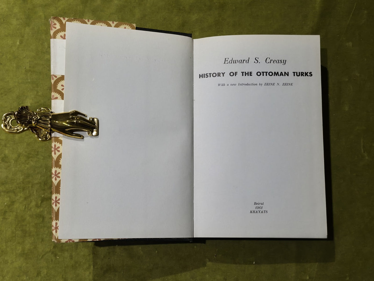 History of the Ottoman Turks - Edward S Creasy, Zeine N Zeine 19613
