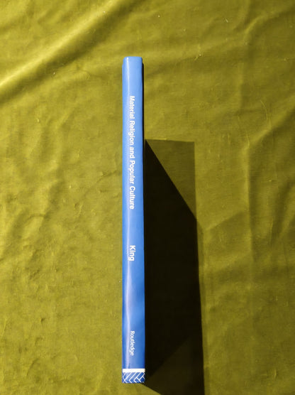 Material Religion and Popular Culture - E. Frances King Hardback2