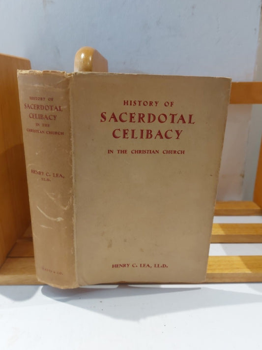 History Of Sacerdotal Celibacy In The Christian Church By Henry Lea, 19320