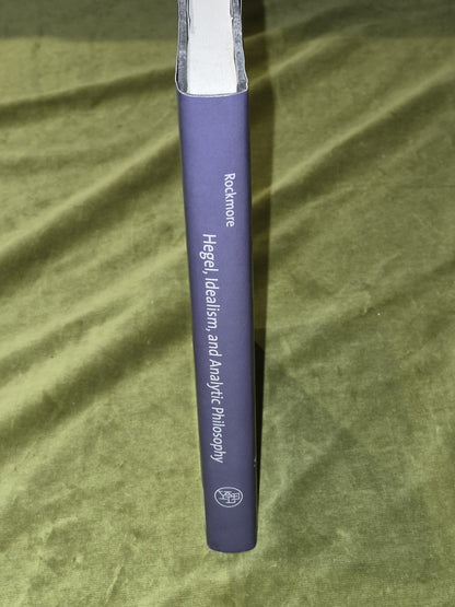 Hegel, Idealism and Analytic Philosophy  Tom Rockmore  Hardback  Very Good2