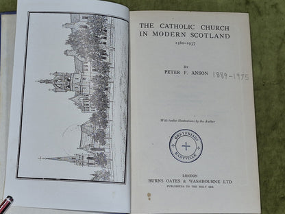 The Catholic Church in Modern Scotland 1560-1937 1st edition Peter F Anson5