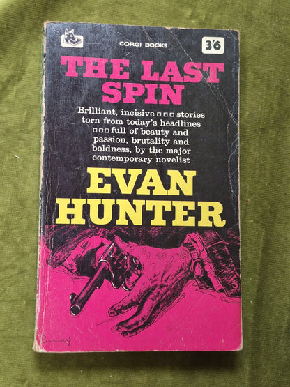The Last Spin Evan Hunter Corgi Books 1961 First Paperback Edition0