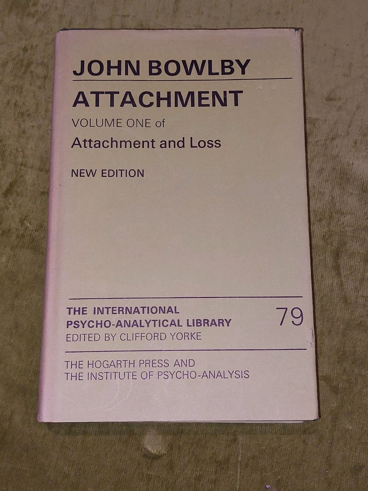 Attachment and Loss Vol. 1 [No. 79] John Bowlby 2nd Ed 1982 Hb Book0