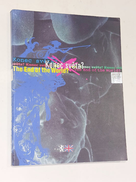 The End of the World? Konec sveta? The National Gallery, Prague (2000) 0