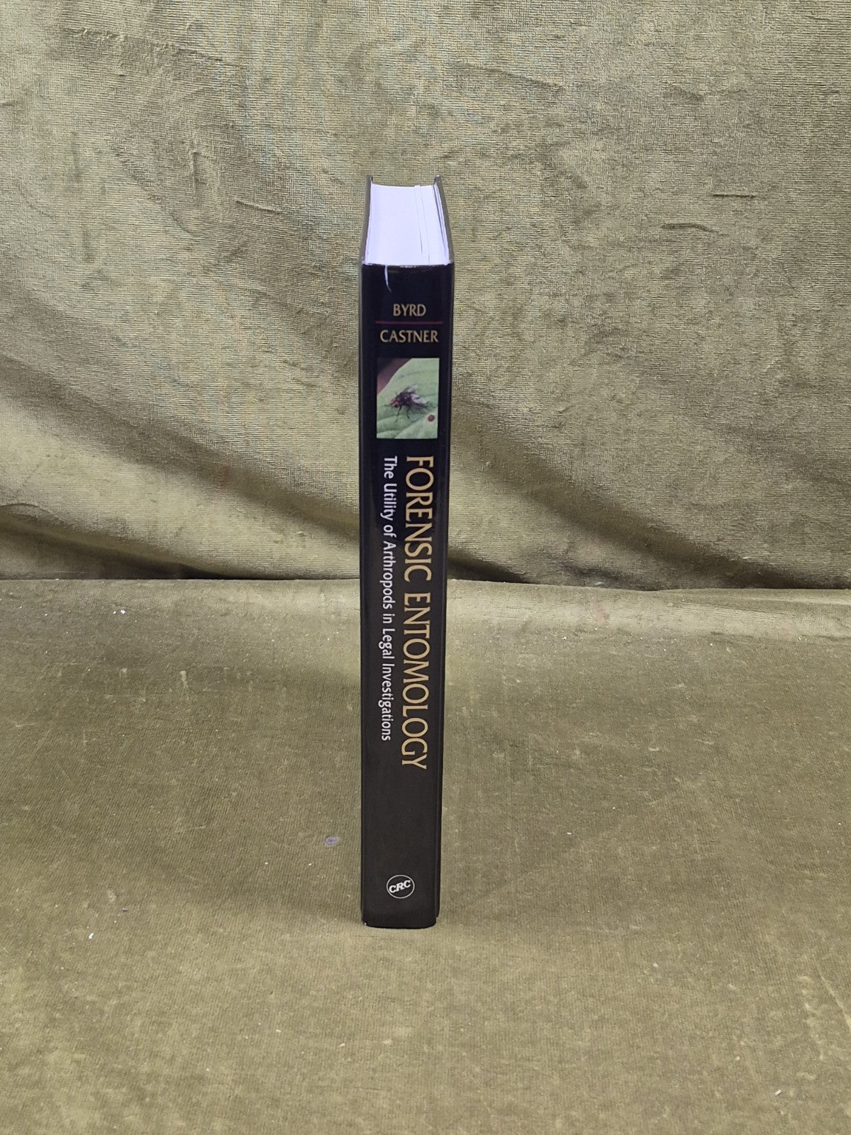 Forensic Entomology : The Utility of Arthropods in Legal Investigations CRC 20002