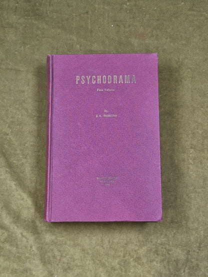 1946 Psychodrama First Volume - J L Moreno , Beacon House 1946 1st Edition0