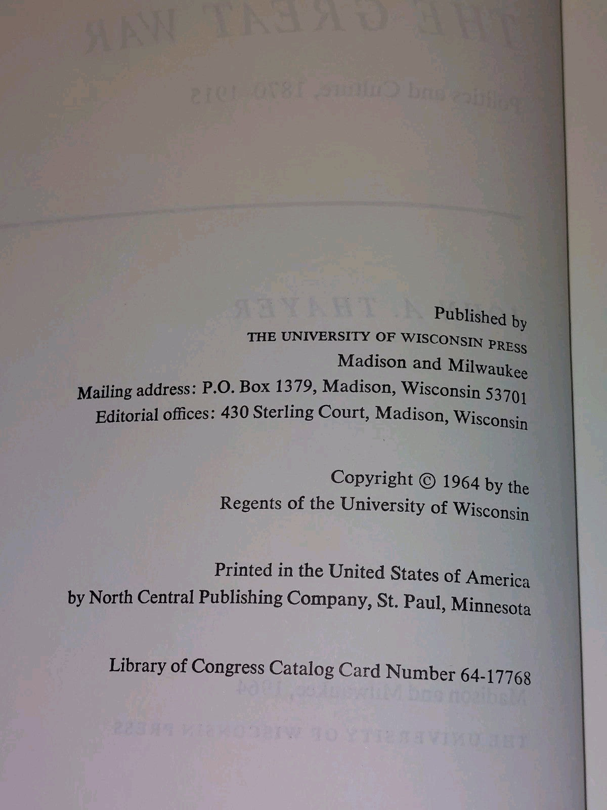Italy and the Great War: Politics and Culture 18701915 John A. Thayer (1964)4