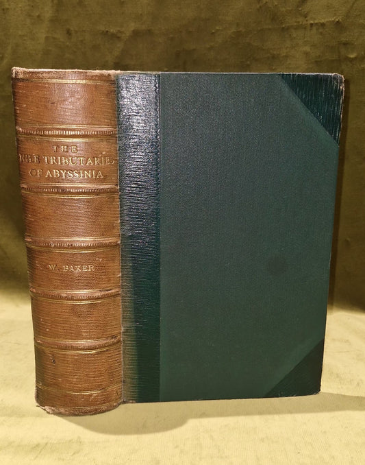 1867 THE NILE TRIBUTARIES OF ABYSSINIA BY BAKER 2 MAPS 24 PLATES & HAMRAN ARABS0