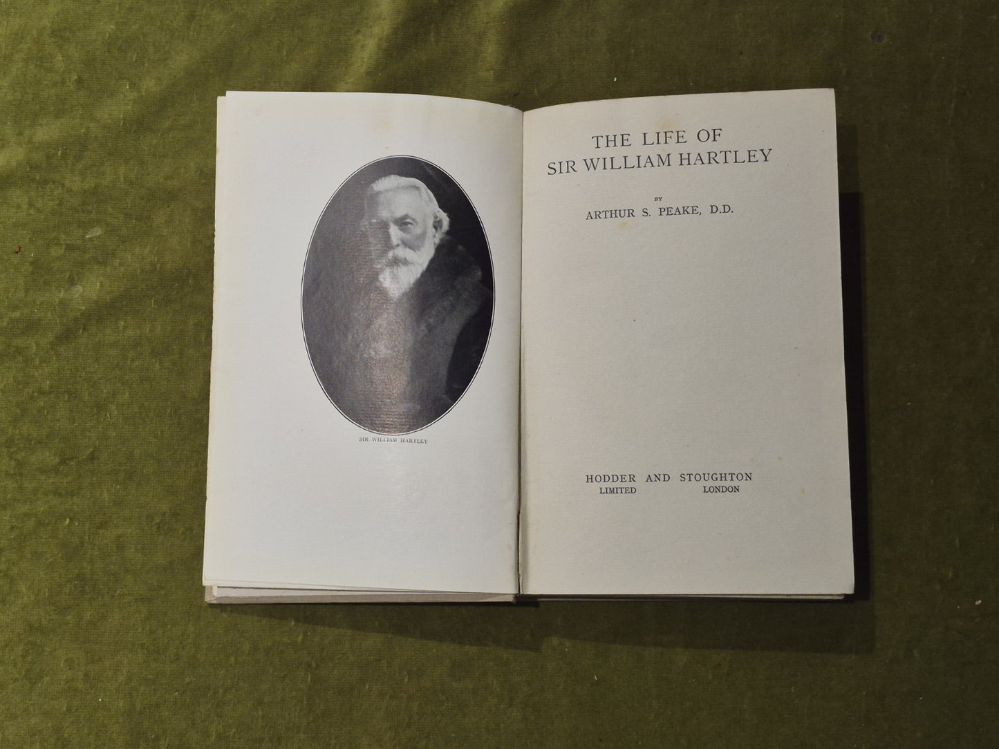 The Life of Sir William Hartley - Arthur S Peake , Hodder & Stoughton 1926 1st3