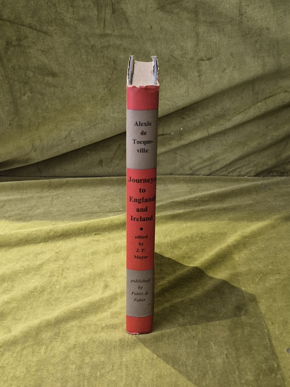 Alexis De Tocqueville - Journeys to England and Ireland, Faber & Faber 1958 1st1