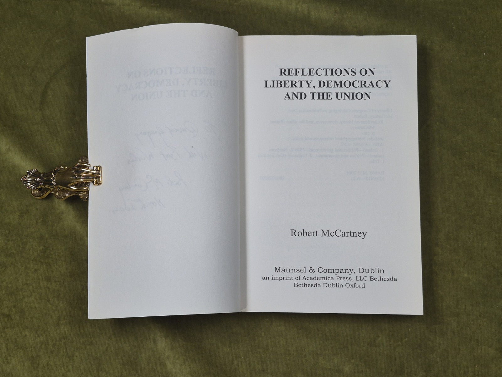 Reflections on Liberty Democracy and the Union - Robert McCartney , Maunsel 20014