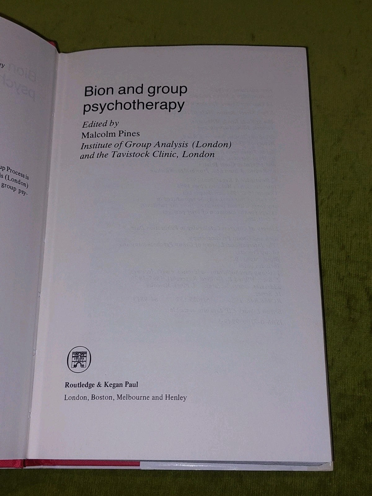 Bion and Group Psychotherapy By Malcolm Pines (1985) [Rotledge] Hb Book With Dj4